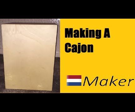 Making a Cajon