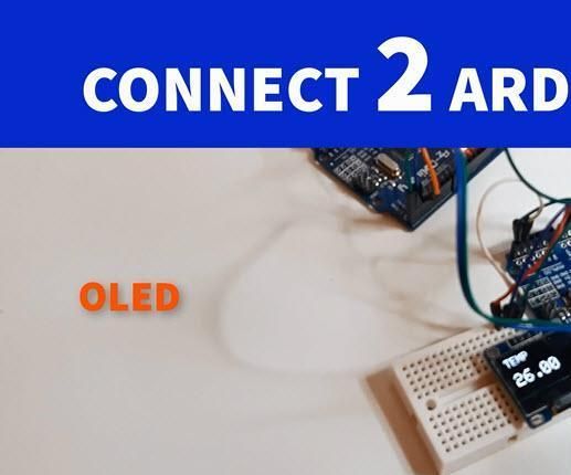 Serial Communication Between 2 Arduinos - Display Temperature
