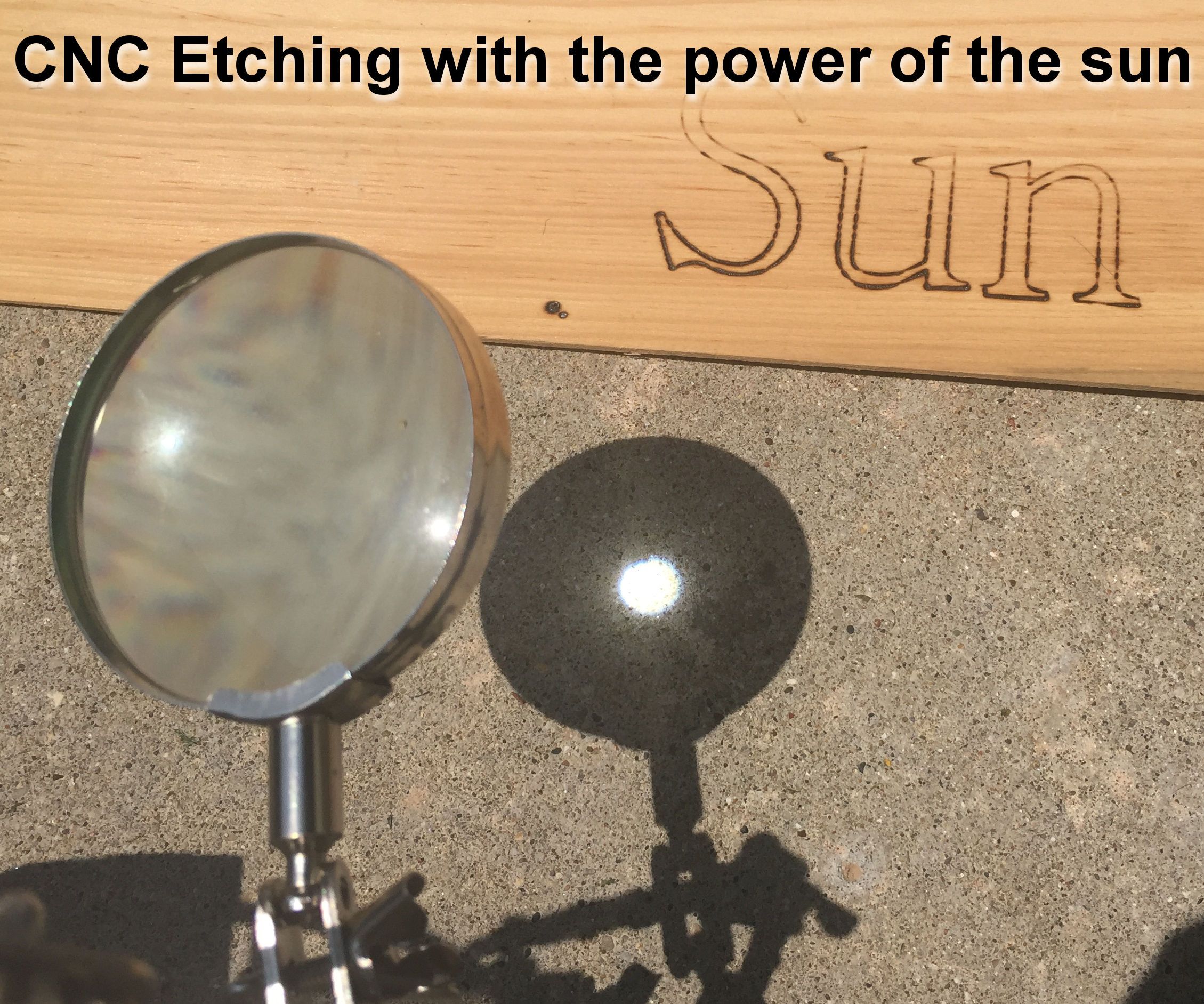 CNC Etching With the Sun
