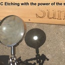 CNC Etching With the Sun