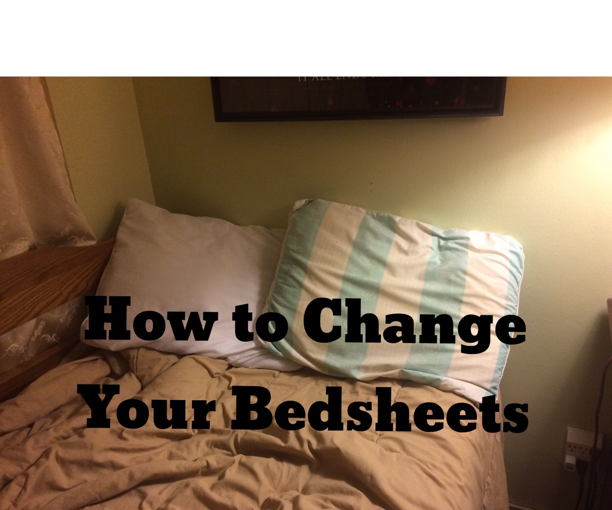 How to Change Your Bedsheets