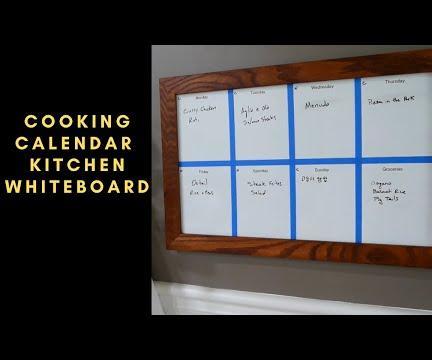 Cooking Calendar Kitchen Whiteboard : 11 Steps - Instructables