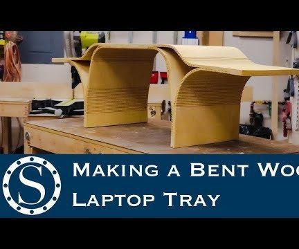 Making a Bent Wood Laptop Tray