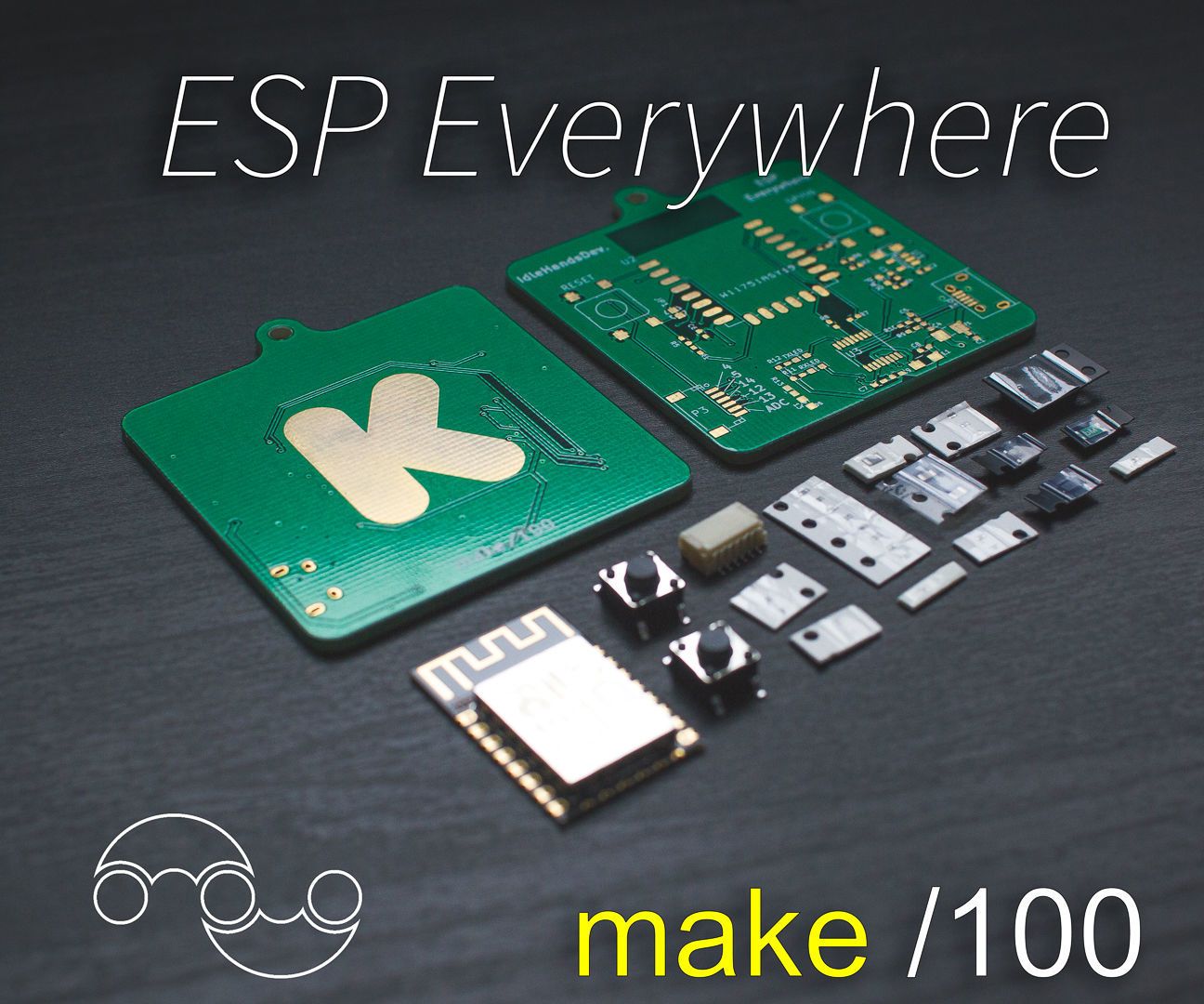 Build an ESP Everywhere! Kickstarter Special