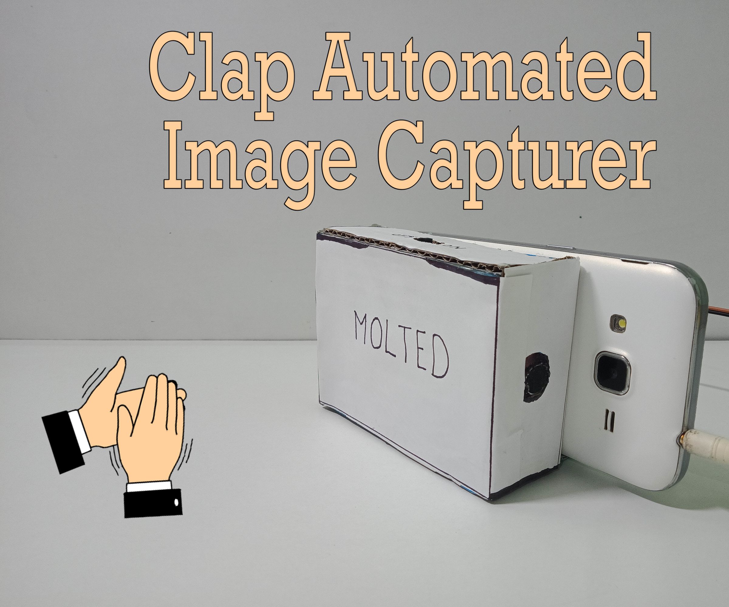 DIY || Clap Automated Image Capturer