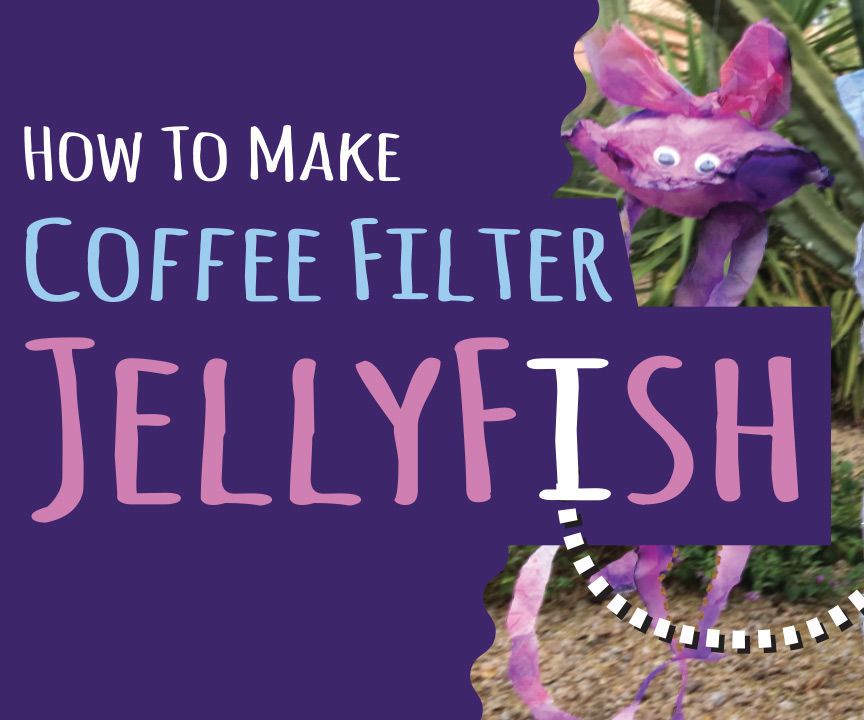 How to Make a Coffee Filter JellyFish – Kids Craft