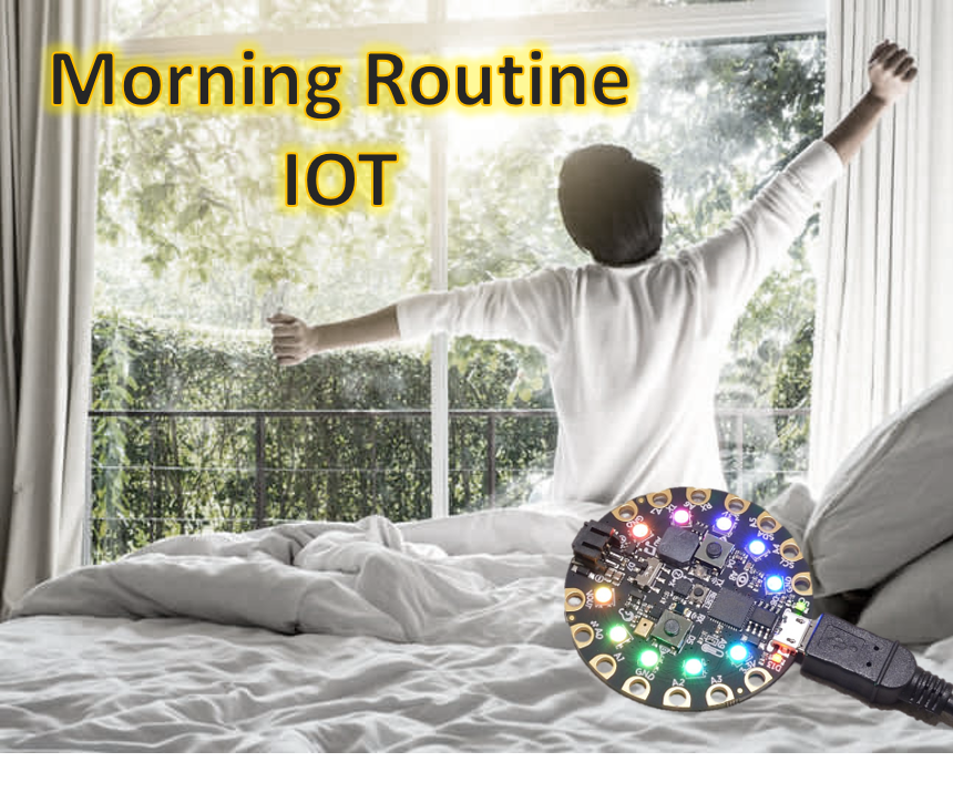 Morning Routine IOT