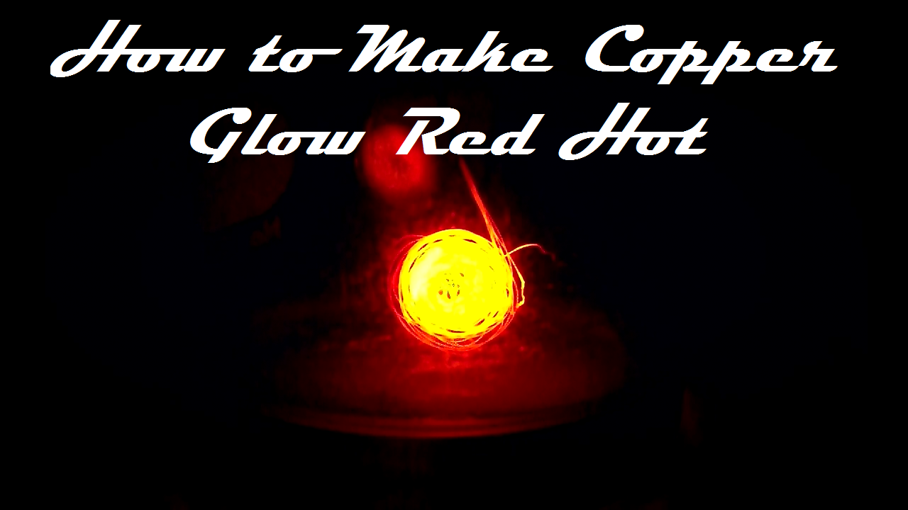 How to Make Copper Glow Red Hot With Acetone