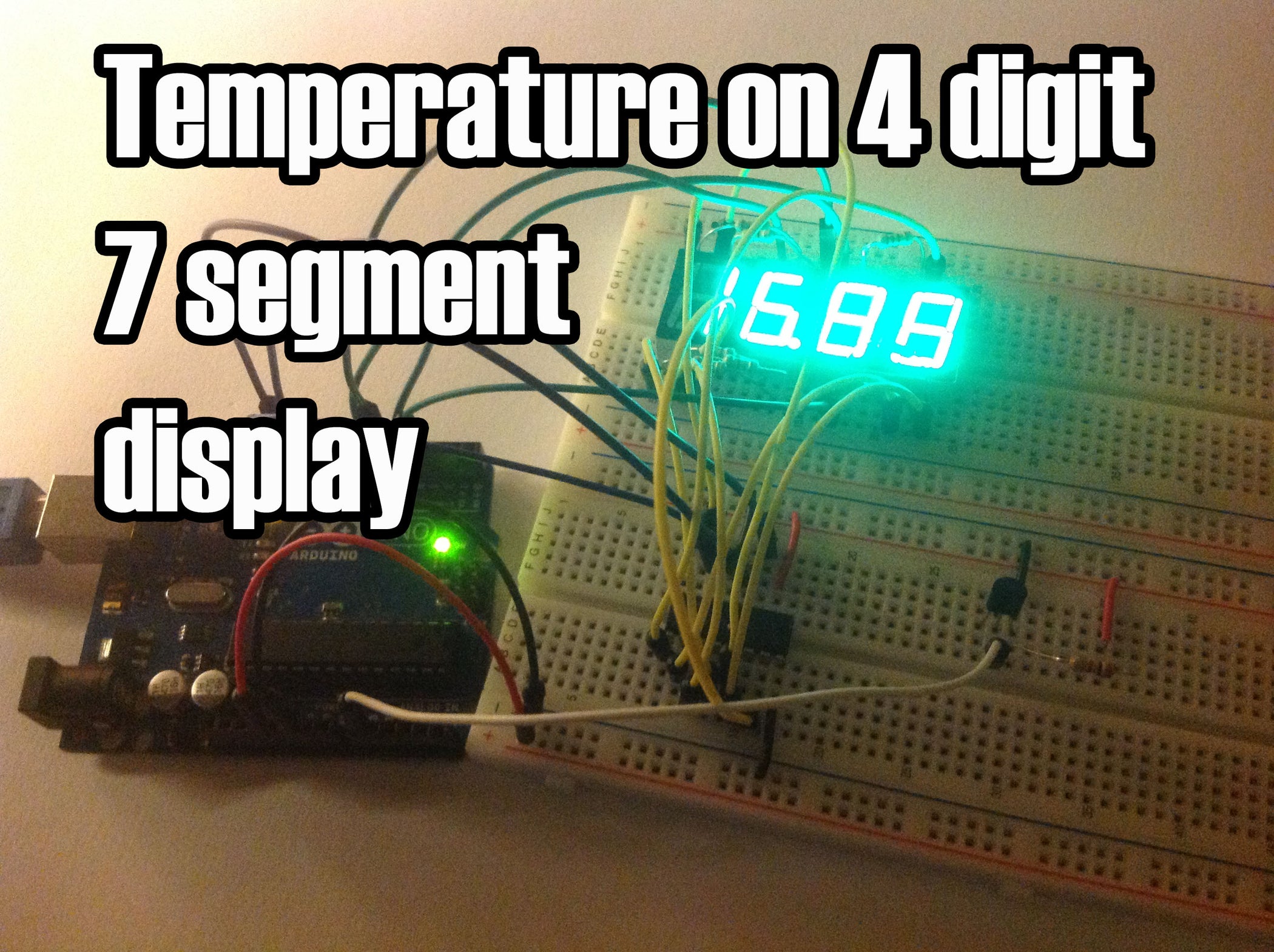 Temperature Displayed on 4 Digit 7 Segment (common Anode) : 4 Steps ...