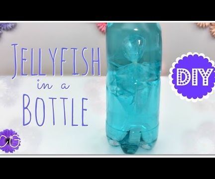 DIY JELLYFISH IN a BOTTLE