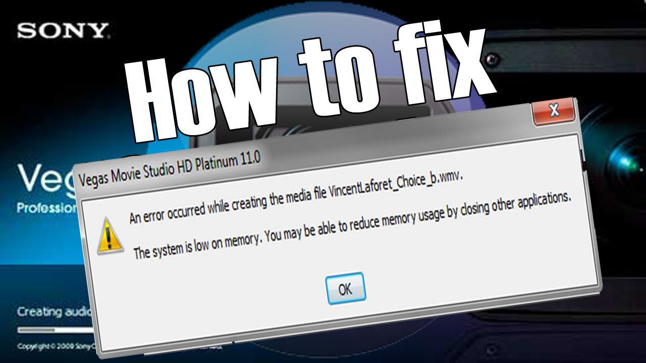How to Fix Sony Vegas (not Enough Memory) WORKS ON ALL VERSIONS