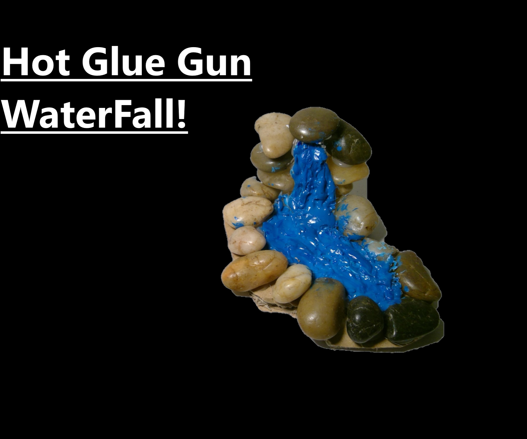 Hot Glue Gun Waterfall!