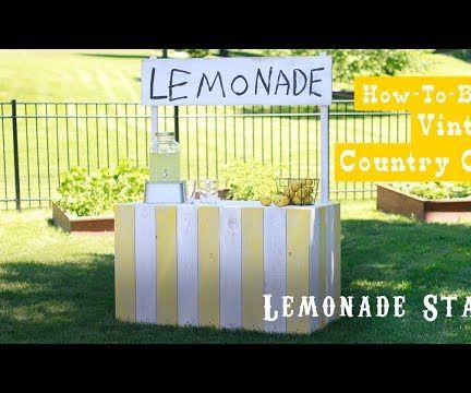 How to Build a Vintage Country Chic Lemonade Stand