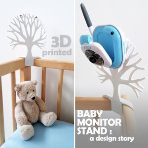 BABY TREE: 3D Printed Quick-Change Camera Mount for a Baby Monitor