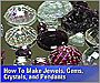 How to Make Jewels, Gems, Crystals, and Pendants