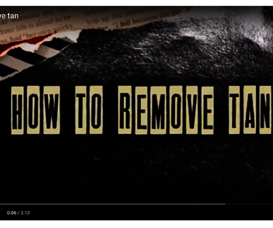 How to remove tan