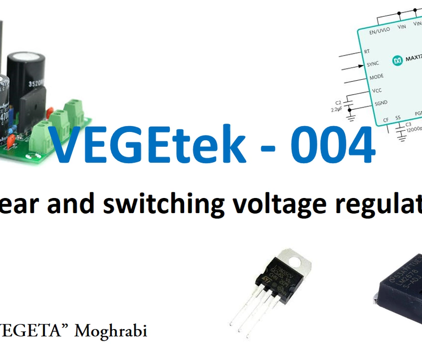 Linear and Switching Voltage Regulators