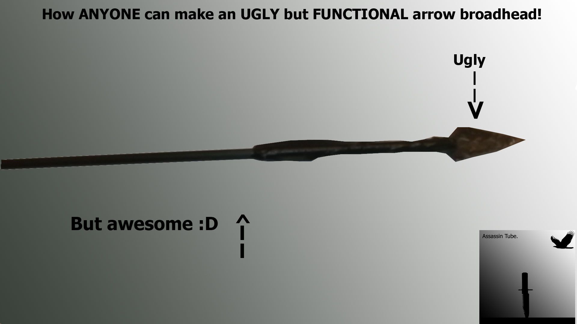 How ANYONE can make a ugly but functional arrow broadhead!!