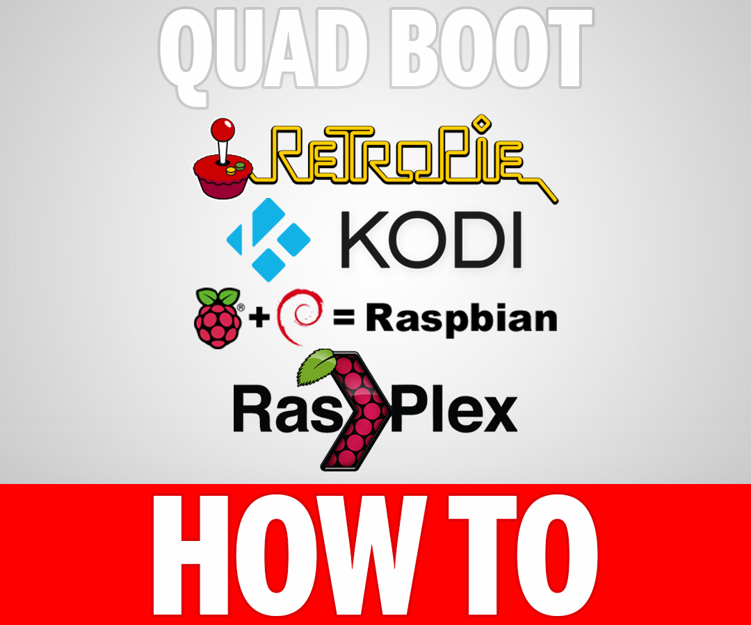 Quad Boot Raspberry Pi