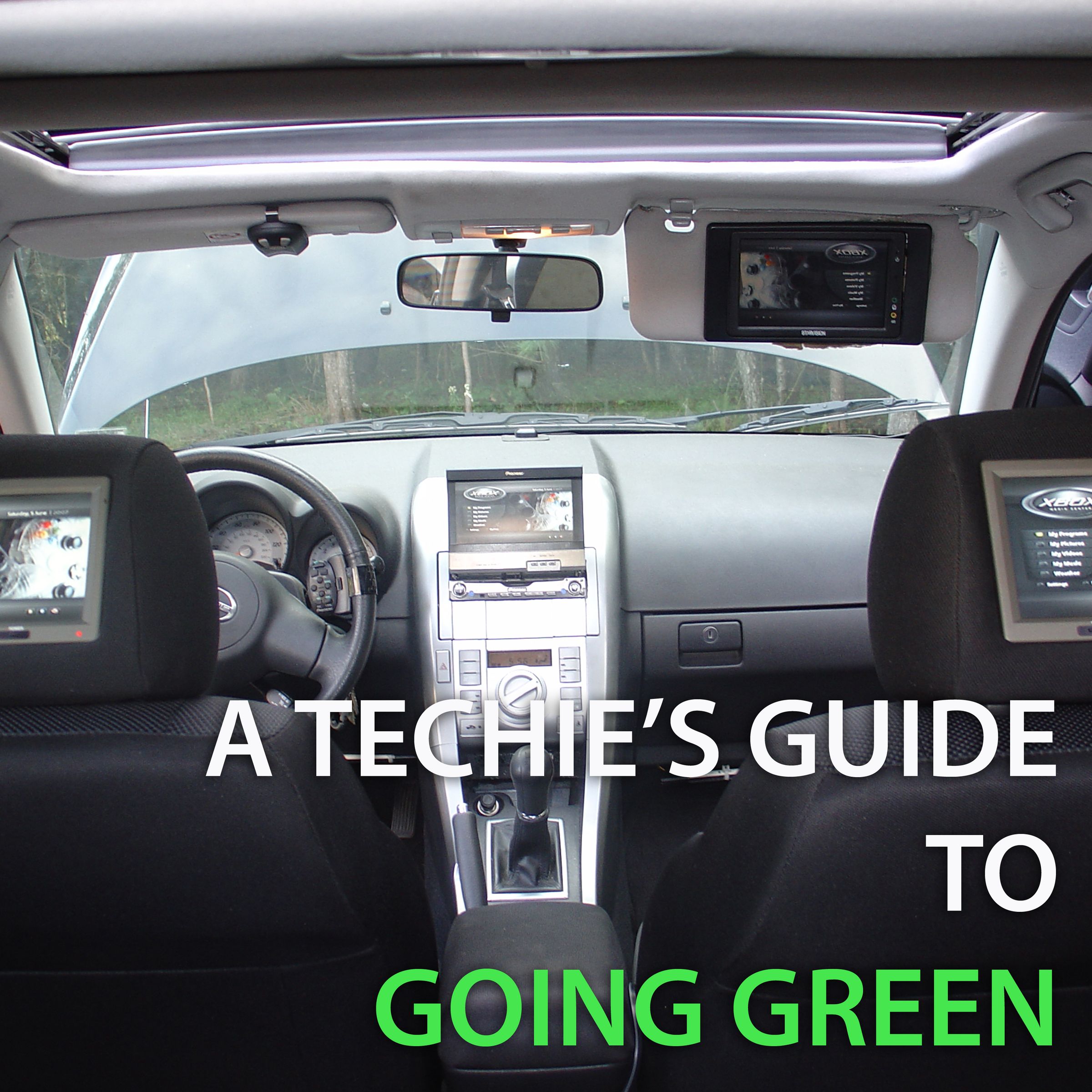 A Techie's Guide to Going Green