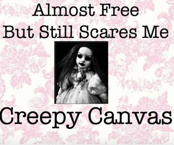 Almost Free But Still Scares Me - Creepy Canvas