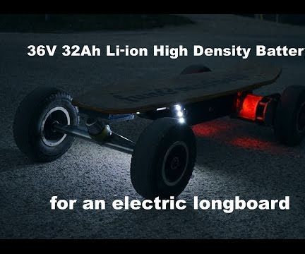 36V 32Ah Li-ion Battery for an Electric Longboard