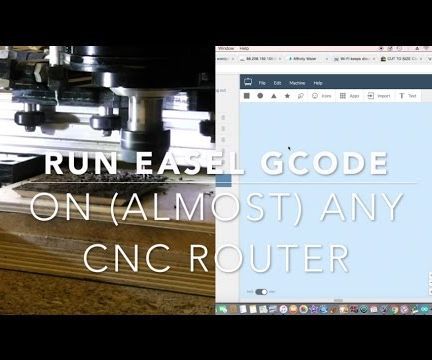 Run Easel Gcode on (almost) Any CNC Router