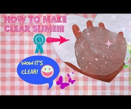 How to Make Clear Slime
