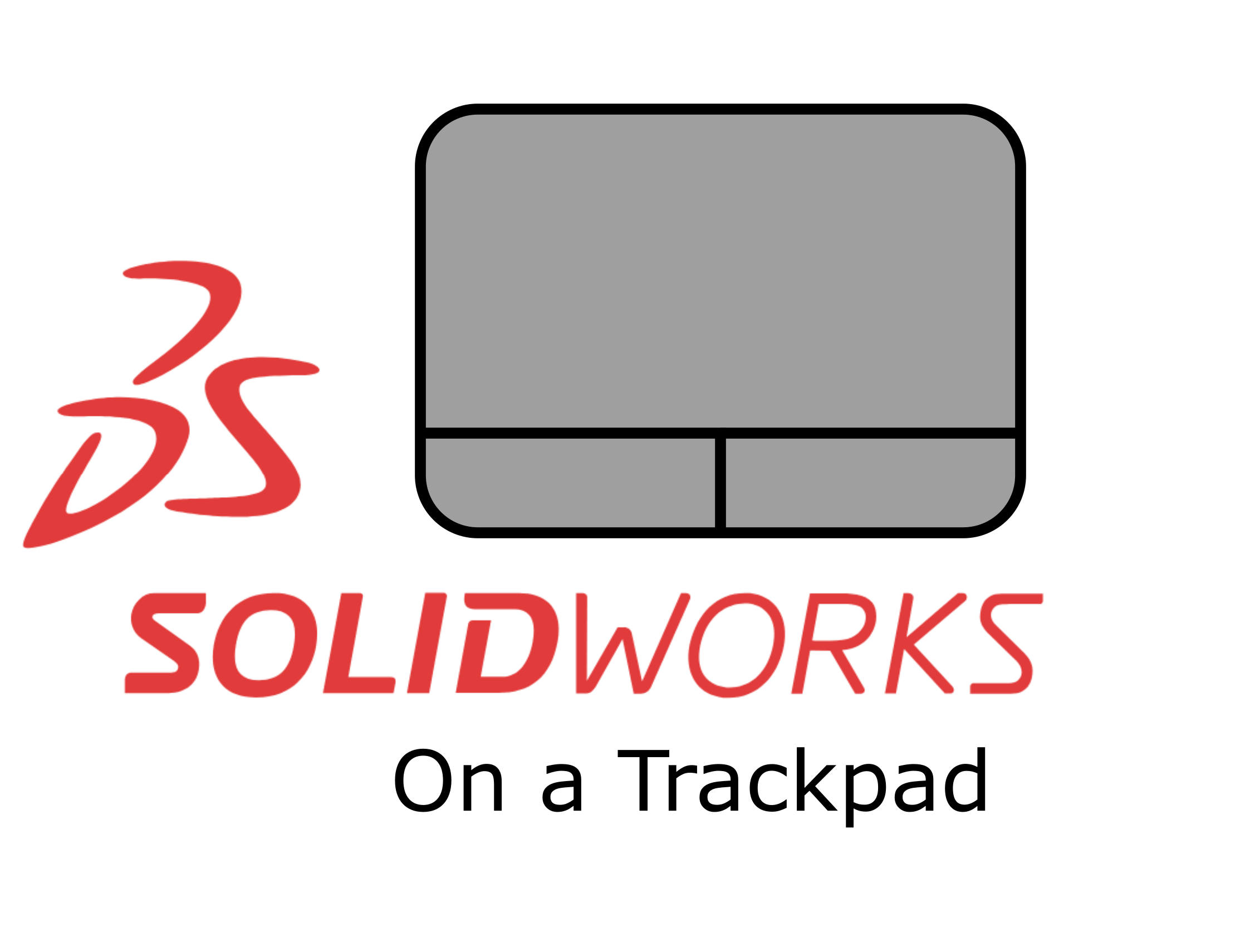 Pan and Orbit in Solidworks With a Trackpad (No Middle Mouse Button)