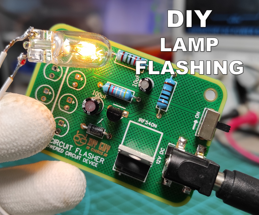 12V Lamp Flashing Circuit 5 Steps (with Pictures) Instructables