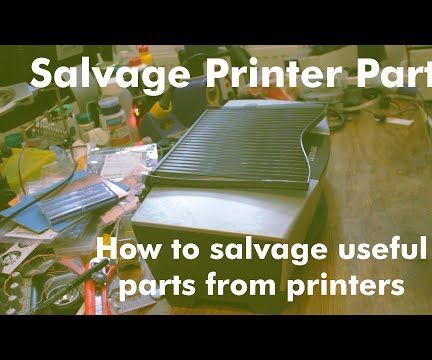 How to Salvage Useful Parts From Old Printers