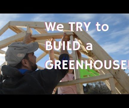 DIY GreenHouse Build- Solid Structure