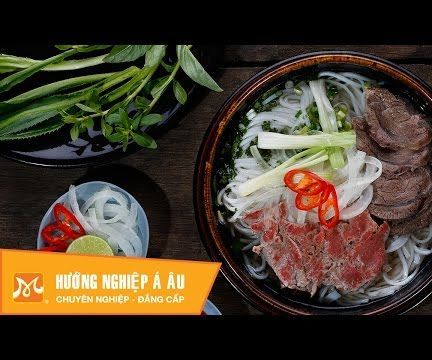 Cach Nau Pho Bo Ngon Nhu Dau Bep Chuyen Nghiep