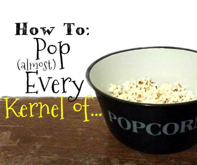 Making Perfect Stove-top Popcorn