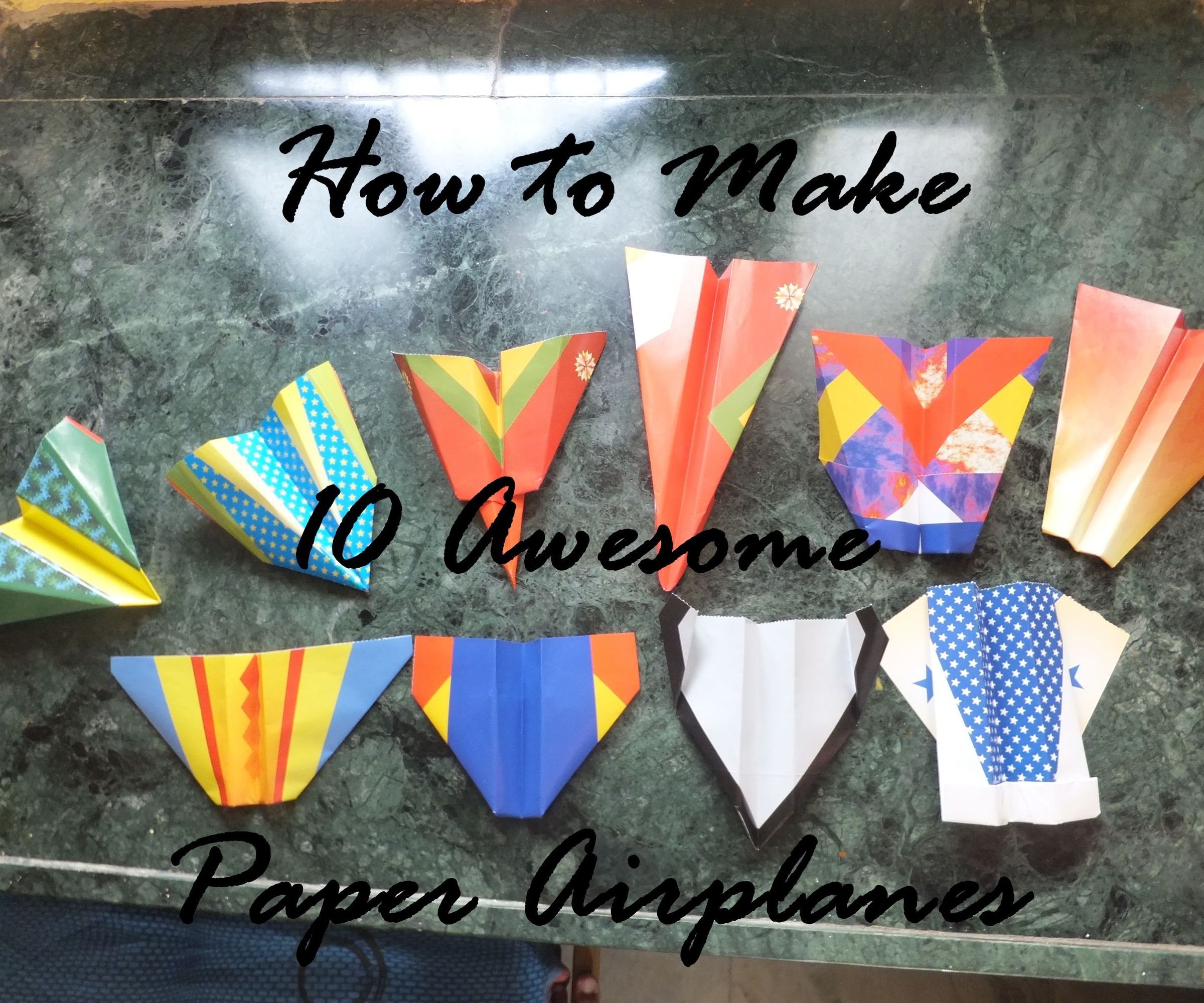 How to Make 10 Awesome Paper Airplanes!