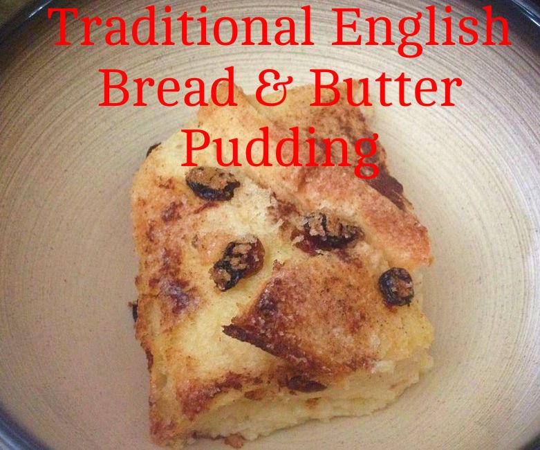 Bread and Butter Pudding