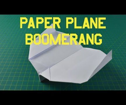 How to Make a Paper Airplane That Flies Back Like a Boomerang