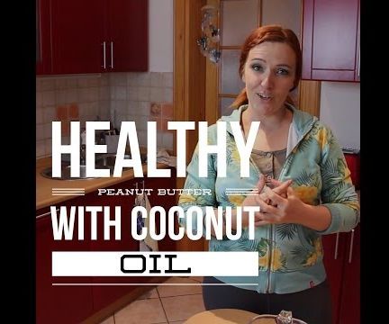 Healthy Peanut Butter with Coconut Oil