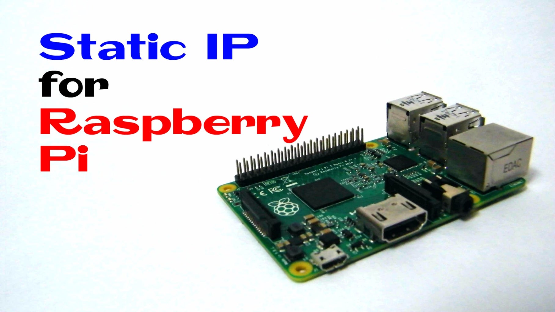 How to Assign a Static IP to the Raspberry Pi