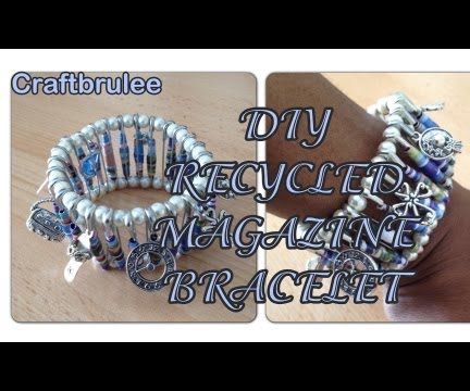 DIY: Recycled Paper Magazine Bracelet - Sustainable Patch