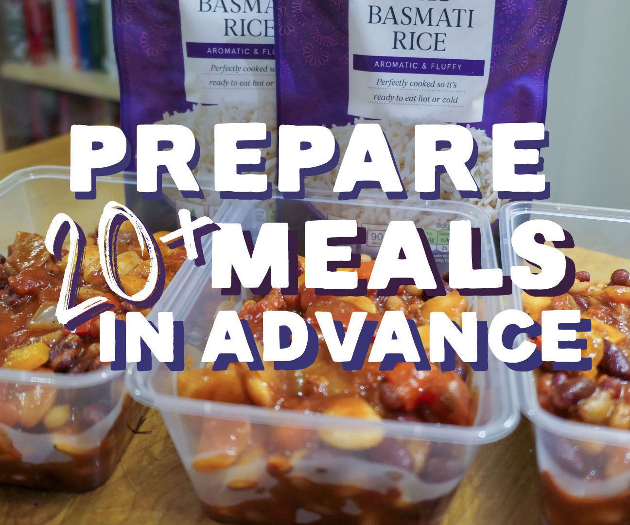 Prepare 20+ Meals in Advance