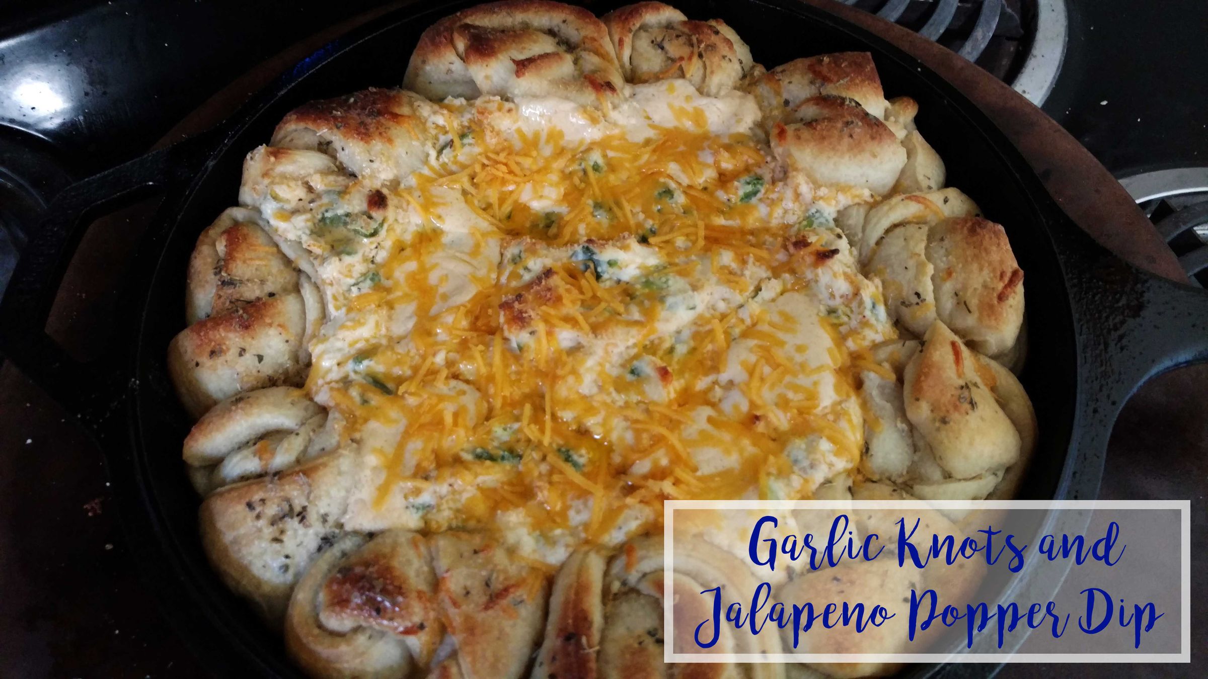 Garlic Knots & Jalapeno Popper Dip