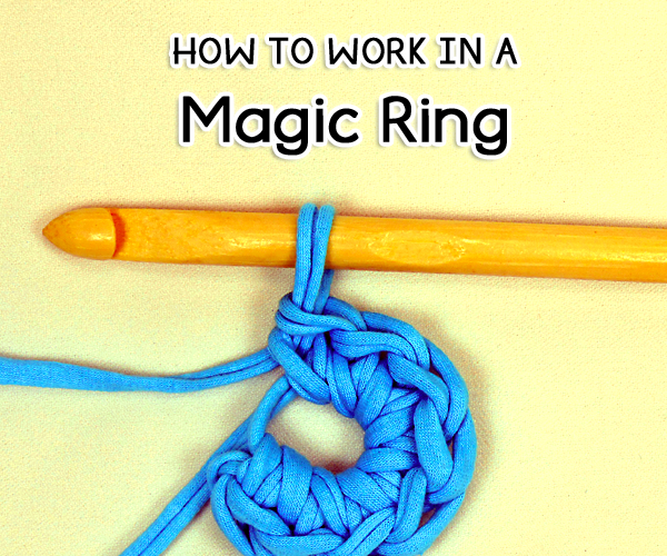 How to Work in a Magic Ring