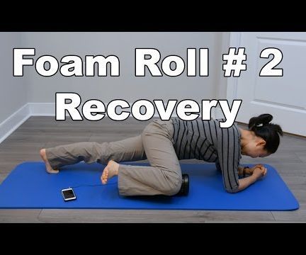 Foam Rolling for Tight Hips, Shoulders, and More