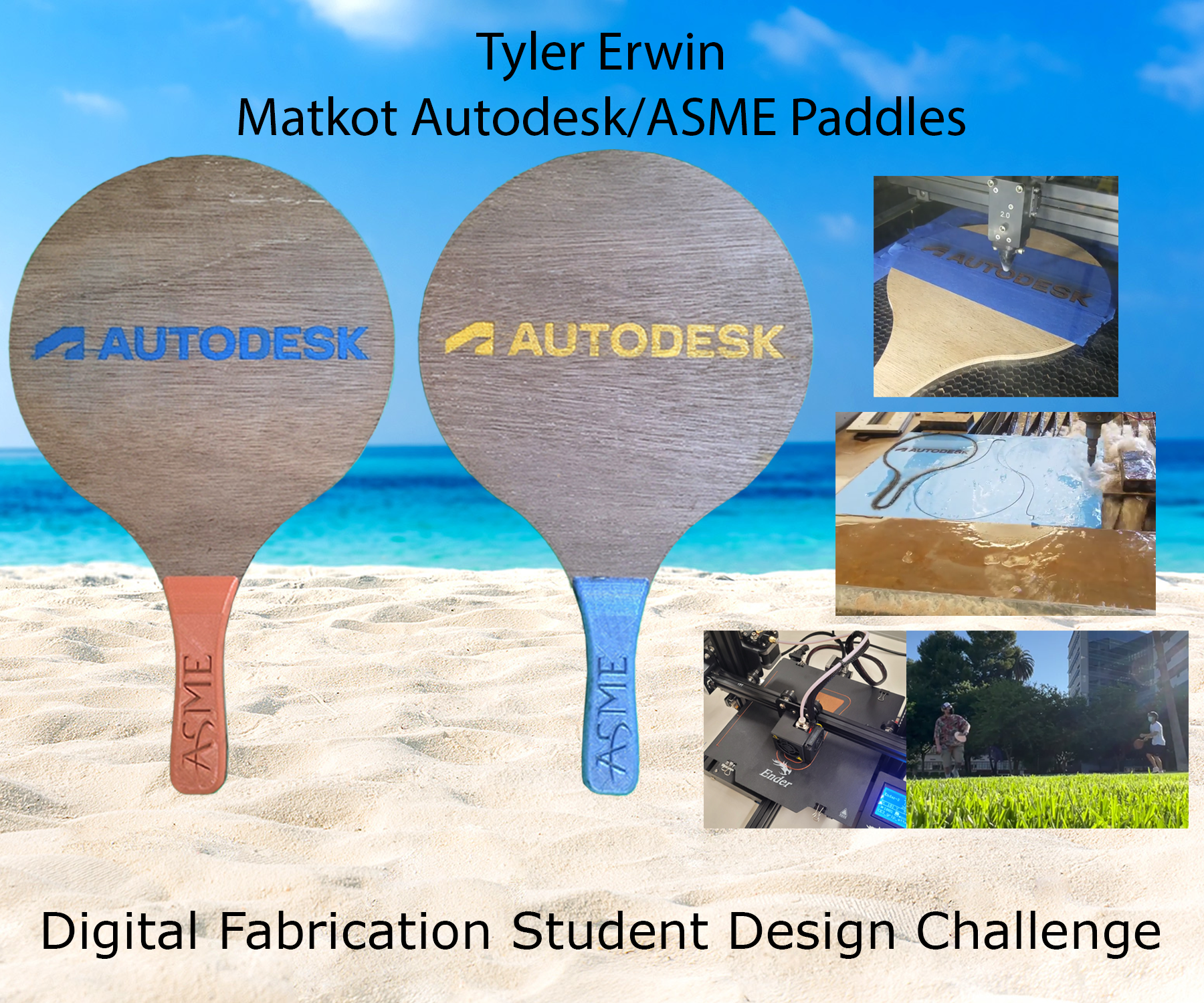 Matkot Autodesk/ASME Paddle