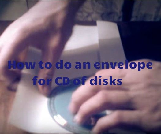 How to do an envelope for CD of disks