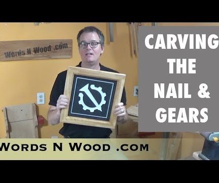Carving and Framing the Nail and Gears of Hello Internet 