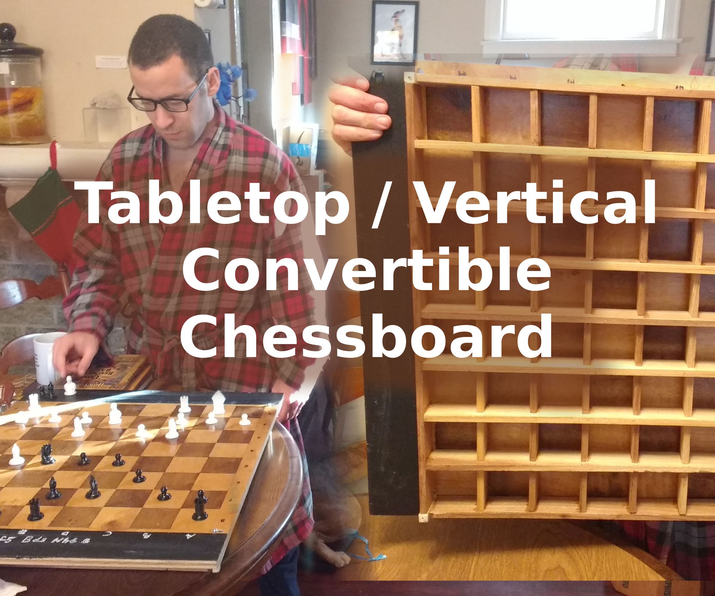 Tabletop-to-vertical Convertible Chessboard