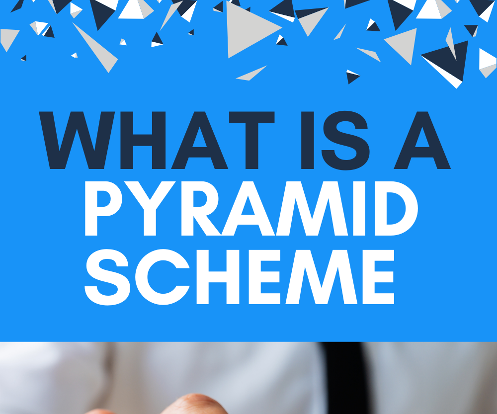 What Is a Pyramid Scheme