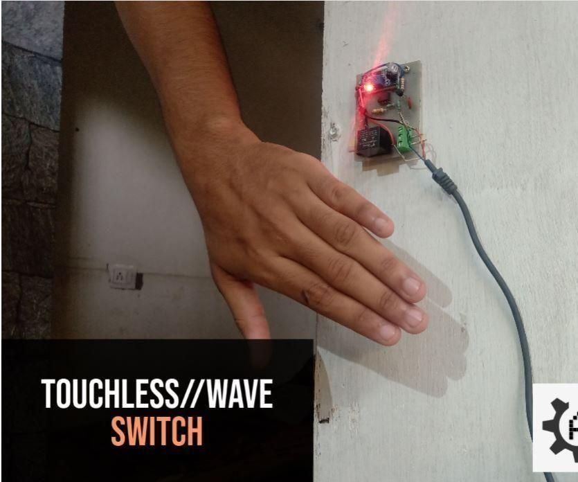 WAVE SWITCH||TOUCH LESS SWITCH USING 555
